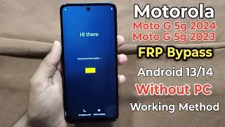 Motorola Moto G Play 2024 FRP Bypass Android 13/14 Without PC | Moto G Play 2023 FRP Unlock 2026