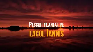 Pescuit plantat pe lacul Iannis