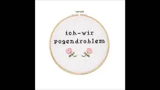 pogendroblem - Ich
