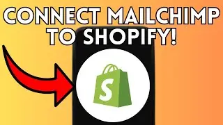 How To Connect Mailchimp To Shopify (Full Guide) 2025!
