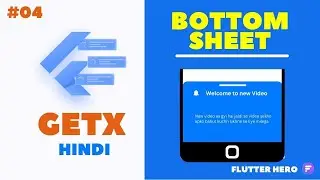 Flutter Getx : Bottom Sheet Part : 04 | Flutter hero | Getx Flutter