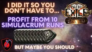 Path of Exile 3.20 Is Farming Simulacrum for Profit still worth the time?