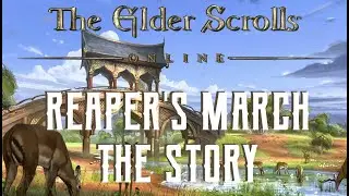 Reaper's March Story Recap - The Elder Scrolls Online Aldmeri Dominion