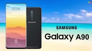 Samsung Galaxy A90 Release Date, Price, Official Look, Specs, First Look, Leaks, Trailer, Concept