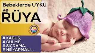 Do Babies Dream? (Laughing in Dreams, Nightmares, Jumping in Sleep...)