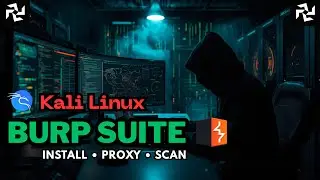 🚀 Burp Suite + Kali Linux | Full Setup & Hacking Demo 🔥