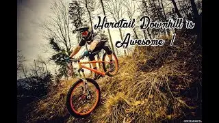 ★ Hardtail Downhill is Awesome ! Vol.6 ★