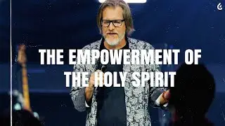 The Empowerment of Holy Spirit | Duncan Smith