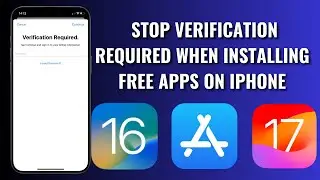 How To Stop Verification Required When Installing Free Apps On IPhone Or iPad