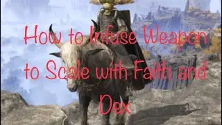 Elden Ring - How to Infuse Weapon to Scale with Faith with the Ash of War: Golden Vow