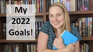 My 2022 Bookish Goals!