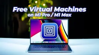 Free Virtual Machine Software for MacBook Pro M1 Pro or Apple Silicon | UTM Virtualisation | Issues