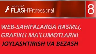 Macromedia Flash dasturida Web-sahifaga rasm, ma'lumot joylash