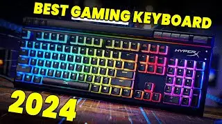 5 BEST Gaming Keyboards 2024