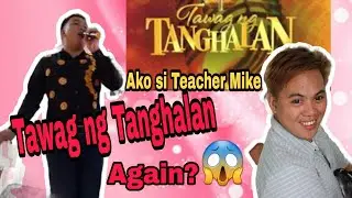 SUMALI AKO SA TAWAG NG TANGHALAN!|TOTOO NGA BA?