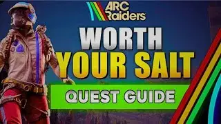 Arc Raiders “Worth Your Salt” Mission/Quest Walkthrough | YoBoyClassy Guide (2 Min Quick Tips)