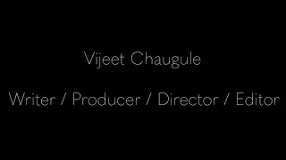 Reel - Vijeet Chaugule