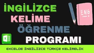 İNGİLİZCE KELİME ÖĞRENME PROGRAMI | Excel İle Türkçe İngilizce Kelime Programı | Kelimelik Programı