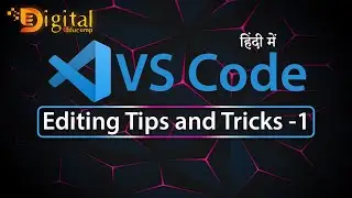 4- Visual Studio Code | Tips and Tricks [ Shortcut Keys ] in Hindi, Part-1