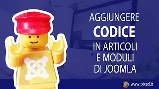Aggiungere CODICE in articoli e moduli JOOMLA