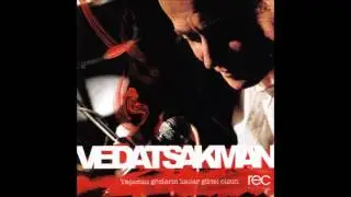 Vedat Sakman - Servet ve Şöhret