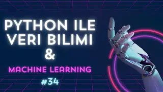 PYTHON & VERİ BİLİMİ DERSLERİ #34 (VERİ GÖRSELLEŞTİRME METOTLAR)