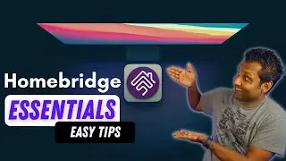 Homebridge - 5 Tips That Will Make You a Homebridge Pro