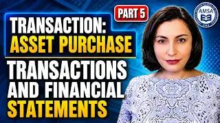 How Land Purchase Affect Financial Statements (Part 5)