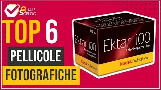 Pellicole fotografiche - Top 6 - (QualeScelgo)