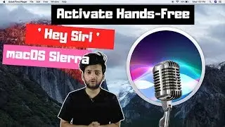How To Activate Hands-Free Hey Siri In Mac OS Sierra