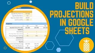 How to Build Next Year's Projections in Google Sheets Example with Dashboard