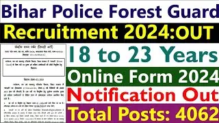 Bihar Police Forest Guard Vacancy 2024 CSBC की बड़ी खबर🔥🔥🔥