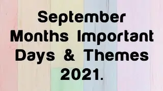 # September Months Important Days With Themes 2021.