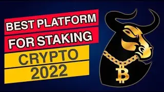 Best Platforms For Staking Crypto 2022