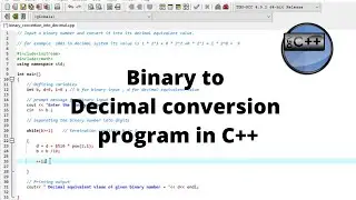 Binary to Decimal Conversion Program in C++ | Converting Binary into Decimal equivalent value