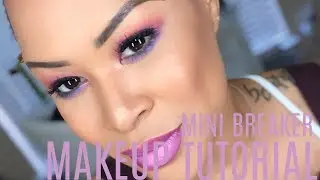 MINI BREAKER MAKEUP TUTORIAL