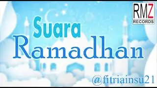 SUARA RAMADHAN EP 1|| Dirumah Aja
