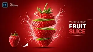 Photoshop 2026  Photo Manipulation Fruit Slice 