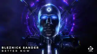 Bleznick Sander – Better Now (Original Mix)[ENSIS PULSE]