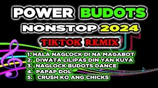 POWER BUDOTS NONSTOP TIKTOK REMIX
