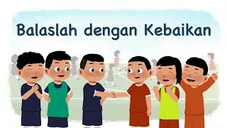 Cerita Alkitab - Balaslah Dengan Kebaikan