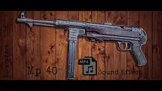 Submachine Gun MP40 sound effect Free to use