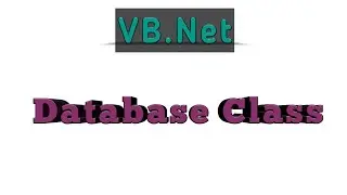 Creating class for Database Handling in Vb.Net