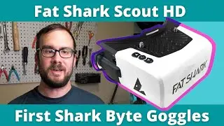 Fat Shark Scout HD News - First Shark Byte Digital FPV Goggles!