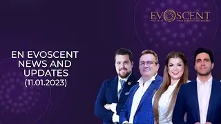 EN EVOSCENT NEWS AND UPDATES (11.01.2023)