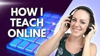 How I Teach Online 💻 Outschool, Freelance, Cambly and More