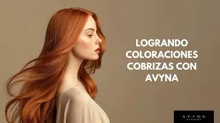 Logrando coloraciones cobrizas con Avyna