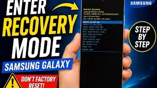 Samsung Galaxy Recovery Mode: How to Enter It on Any Galaxy Phone