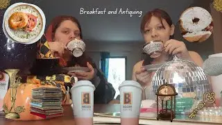 Breakfast Mukbang and Antique Haul