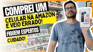 CUIDADO! COMPREI UM CELULAR NA AMAZON E VEIO ERRADO! NOVO GOLPE?